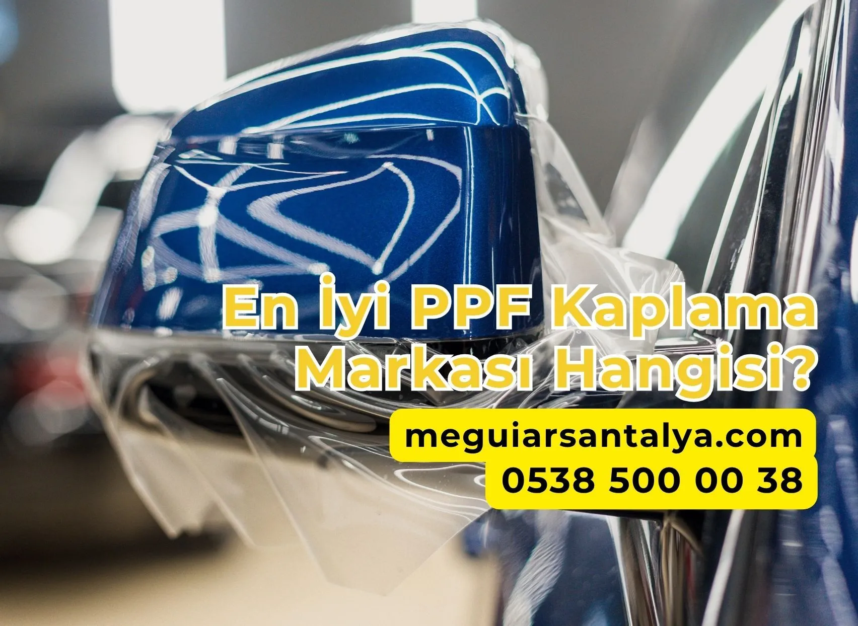 En iyi PPF Kaplama Markası Hangisi?